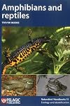 Naturalists' Handbooks 31: Amphibians and Reptiles