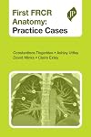 First FRCR Anatomy: Practice Cases