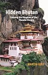 Hidden Bhutan: Entering the Kingdom of the Thunder Dragon (Armchair Traveller)
