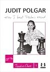How I Beat Fischer's Record (Judit Polgar Teaches Chess)