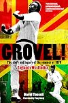 Grovel!: The Story and Legacy of the Summer of 1976