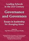 Governance and Governors: Essays in Leadership in Challenging Times (Leading Schools Series)