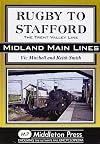Rugby to Stafford: The Trent Valley Line