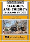 Majorca and Corsica Narrow Gauge: Scenic Journeys on Two Mediterranean Islands