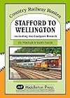 Stafford to Wellington: Including the Coalport Branch (Country Railway Routes)