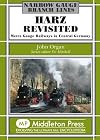 Harz Revisited: Metre Gauge Railways in Central Germany (Narrow Gauge-Branch Lines)