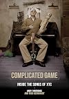 Complicated Game: Inside the Songs of XTC