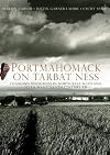 Portmahomack on Tarbat Ness : changing ideologies in north-east Scotland, sixth to sixteenth century AD
