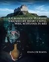 A Cromwellian Warship Wrecked off Duart Castle, Mull, Scotland, in 1653