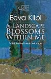 A Landscape Blossoms Within Me (Arc Translations)