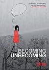 Becoming Unbecoming