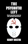The Psychotic Left: From Jacobin France to the Occupy Movement