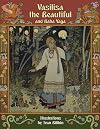 Vasilisa the Beautiful and Baba Yaga