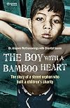 The Boy With A Bamboo Heart