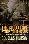 The Blood That Stains Your Hands