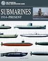Submarines: 1914-Present (The Essential Naval Identification Guide)