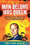 Man Belong Mrs Queen: Adventures with the Philip Worshippers