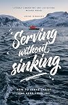Serving without Sinking