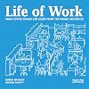 Life of Work: What Office Design Can Learn From the World Around Us