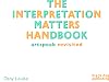 The Interpretation Matters Handbook