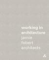 Working in Architecture: Jamie Fobert Architects