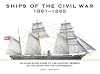 Ships of the Civil War 1861-1865: An Illustrated Guide to the Fighting Vessels of the Union and the Confederacy