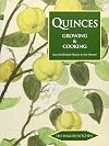 Quinces: Growing & Cooking (The English Kitchen)