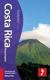 Costa Rica Focus Guide (Footprint Focus)