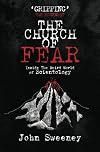 The Church of Fear: Inside The Weird World of Scientology