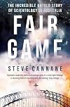 Fair Game: The incredible untold story of Scientology in Australia