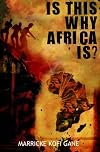 Is This Why Africa Is?