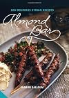 Almond Bar: 100 Delicious Syrian Recipes