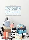 Modern Crochet: Crochet Accessories and Projects for Your Home