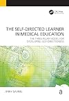 Self-Directed Learner - the Three Pillar Model of Self-Directedness: The Three Pillar Model for Developing Self-Directedness