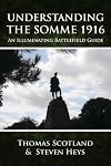 Understanding the Somme 1916: An Illuminating Battlefield Guide