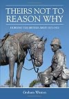 Theirs Not To Reason Why: Horsing the British Army 1875-1925