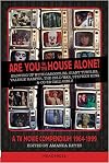 Are You In The House Alone?: A TV Movie Compendium 1964-1999