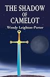 The Shadow of Camelot