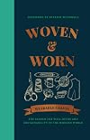 Woven & Worn: The search for well-being and sustainability in the modern world