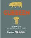 Gubbeen: The Story of a Working Farm and Its Foods