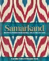 Samarkand: Recipes & Stories from Central Asia & The Caucasus