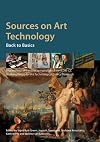 Sources on Art Technology - Back to Basics