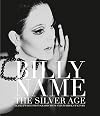 Billy Name: The Silver Age: Black and White Photographs from Andy Warhol's Factory