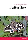 A Naturalist's Guide to the Butterflies of GB & Northern Europe (Naturalist's Guides)