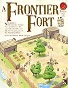 A Frontier Fort (Spectacular Visual Guides)