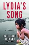 Lydia's Song: The Story of a Child Lost and a Woman Found