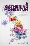 A Gathering Momentum: Stories of Christian Unity Transforming Our Towns and Cities