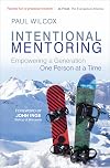 Intentional Mentoring: Empowering a Generation One Person at a Time