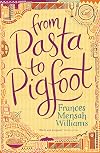 From Pasta to Pigfoot