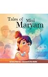 Tales of Mini Maryam